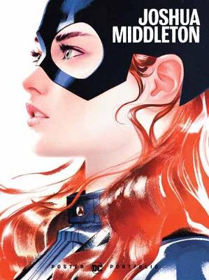 DC Poster Portfolio: Joshua Middleton (Graphic Novel)