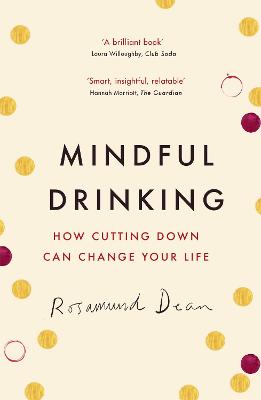 Mindful Drinking: How Cutting Down Can Change Your Life