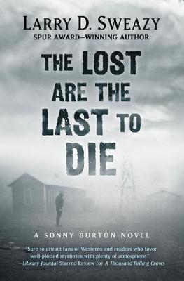 Sonny Burton #02: Lost Are the Last to Die, The