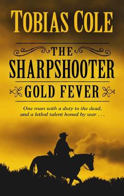 Sharpshooter #02: Gold Fever, The