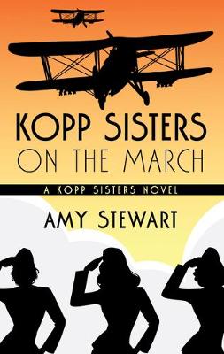 Kopp Sisters #05: Kopp Sisters on the March