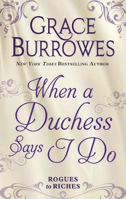 Dukes in Disgrace #02: When a Duchess Says I Do