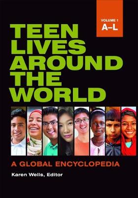 Teen Lives around the World - 2 Volumes: A Global Encyclopedia
