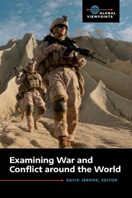 Examining War and Conflict around the World