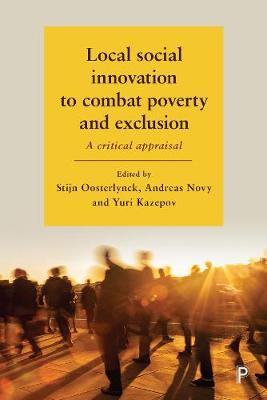 Local Social Innovation to Combat Poverty and Exclusion: A Critical Appraisal
