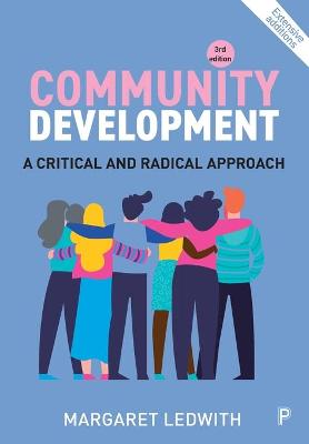 Community Development: A Critical and Radical Approach