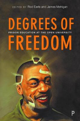 Degrees of Freedom: Prison Education at The Open University