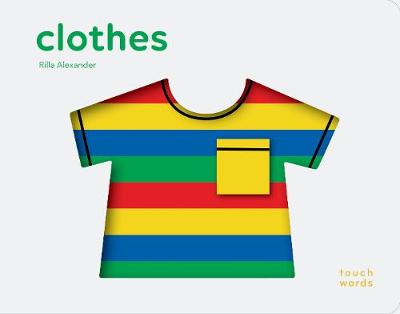 TouchWords: Clothes (Touch and Feel Board Book with Die Cuts)