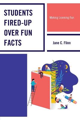 Students Fired-up Over Fun Facts: Making Learning Fun