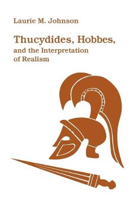 Thucydides, Hobbes, and the Interpretation of Realism