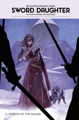 Sword Daughter Volume 03: Elsbeth of the Island (Graphic Novel)