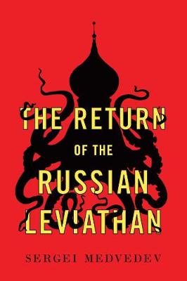 Return of the Russian Leviathan, The