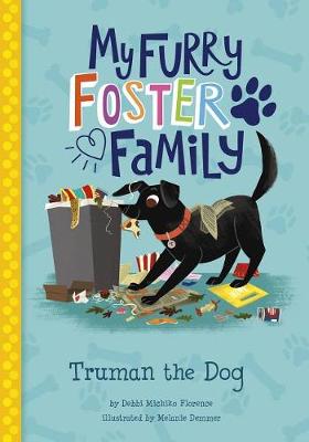 My Furry Foster Family: Truman the Dog