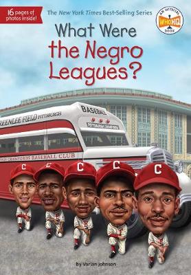 What Was?: What Were the Negro Leagues?