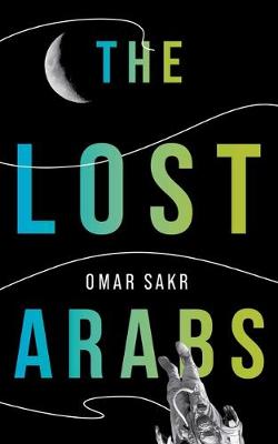 Lost Arabs, The
