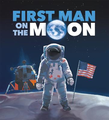 Famous Firsts: First Man on the Moon