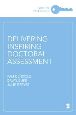Success in Research: Delivering Inspiring Doctoral Assessment