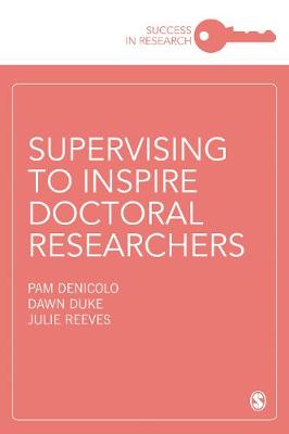 Success in Research: Supervising to Inspire Doctoral Researchers