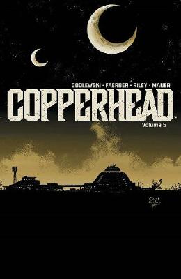 Copperhead Volume 05 (Graphic Novel)