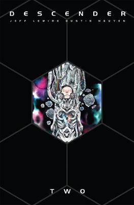Descender: The Deluxe Edition Volume 02 (Graphic Novel)