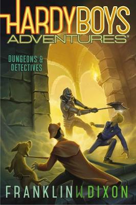 Hardy Boys Adventures #19: Dungeons and Detectives
