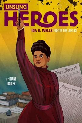 Discovering History's Heroes: Ida B. Wells