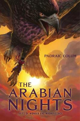 Arabian Nights, The: Tales of Wonder and Magnificence