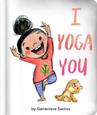 I Yoga You (Board Book)