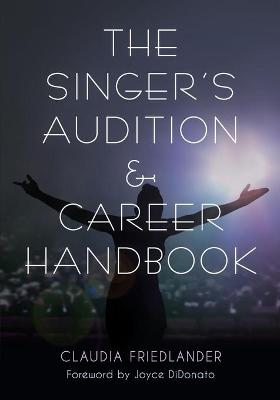 Singer's Audition and Career Handbook, The
