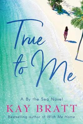 By the Sea #01: True to Me