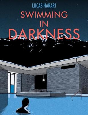 Swimming In Darkness (Graphic Novel)