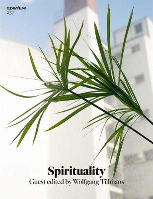 Aperture Magazine: Aperture 237: Spirituality