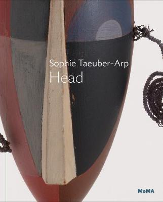 MoMA One on One Series: Sophie Taeuber-Arp: Dada Head