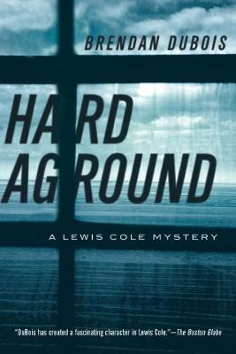A Lewis Cole Mystery #11: Hard Aground