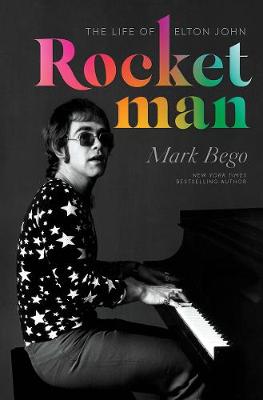 Rocket Man: The Life of Elton John