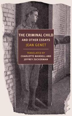 Criminal Child: And Other Essays