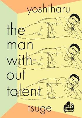 Man Without Talent, The (Graphic Novel)
