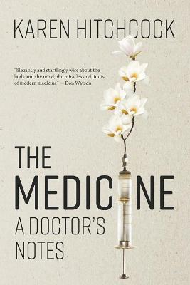 Medicine: A Doctor's Notes, The
