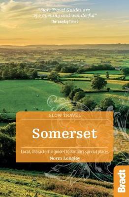 Bradt Slow Travel Guides #: Somerset