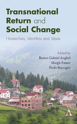 Transnational Return and Social Change: Hierarchies, Identities and Ideas