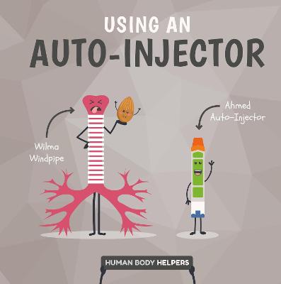 Human Body Helpers: Using an Autoinjector