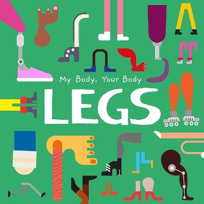 My Body, Your Body: Legs