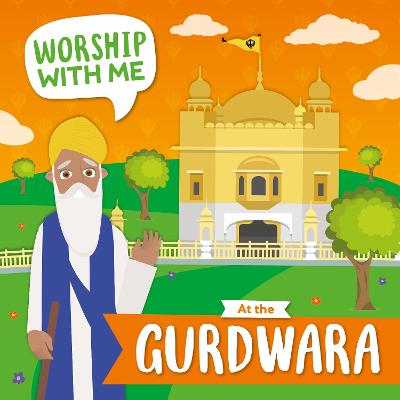 Worship With Me: At the Gurdwara