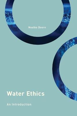 Philosophy, Technology and Society: Water Ethics: An Introduction