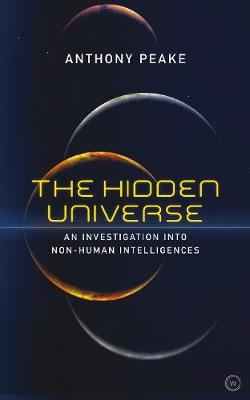 Hidden Universe, The: An Investigation into Non-Human Intelligences