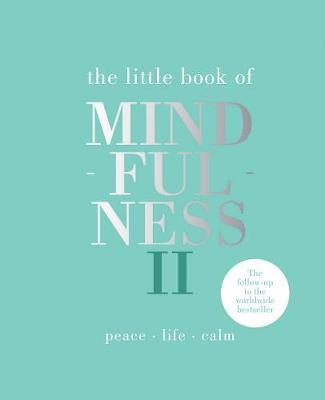 Little Book of Mindfulness II, The