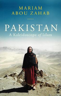 Pakistan: A Kaleidoscope of Islam