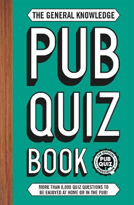 General Knowledge Pub Quiz Book, The