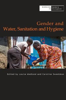Working in Gender and Development: Gender and Water, Sanitation and Hygiene