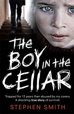 Boy in the Cellar, The